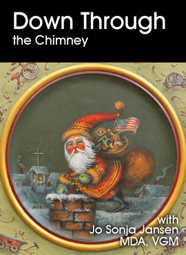 Down Through the Chimney - Online Class