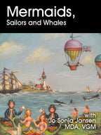 Mermaids, Sailors and Whales Online Class