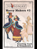 Merry Makers #3 - Ornament + Greeting Card - JG003
