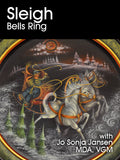 Sleigh Bells Ring D136 Online Class